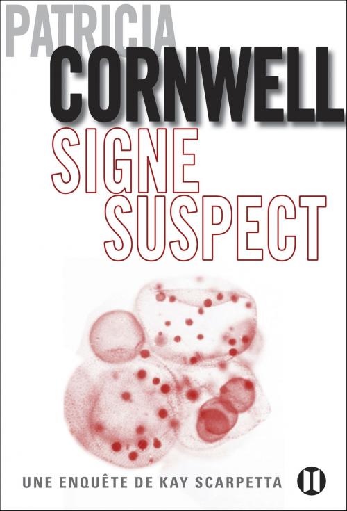 Cover of the book Signe suspect by Patricia Cornwell, Editions des Deux Terres