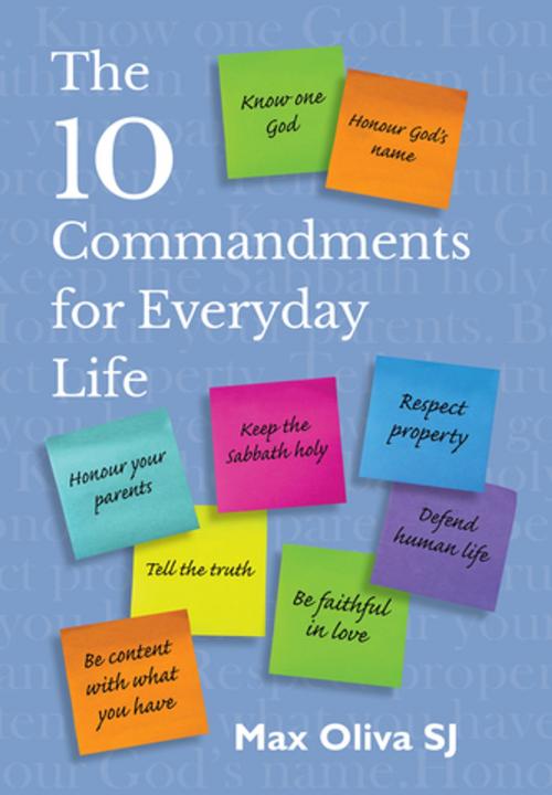 Cover of the book The Ten Commandments for Everyday Life by Max Oliva, SJ, Novalis