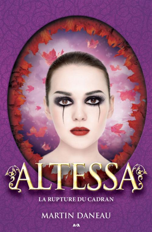 Cover of the book Altessa by Martin Daneau, Éditions AdA