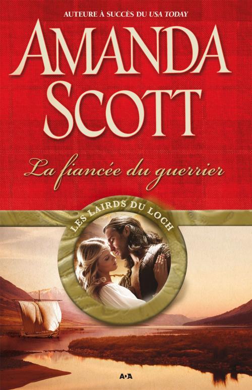 Cover of the book La fiancée du guerrier by Amanda Scott, Éditions AdA