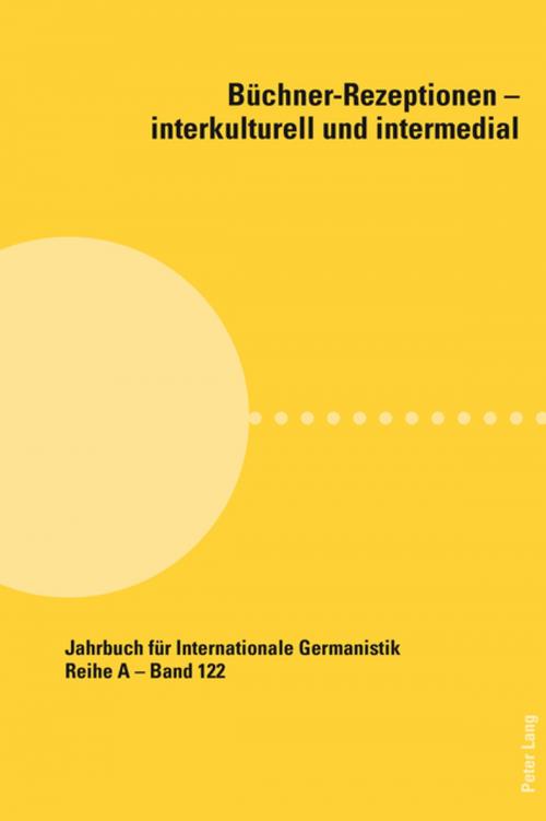 Cover of the book Buechner-Rezeptionen interkulturell und intermedial by , Peter Lang