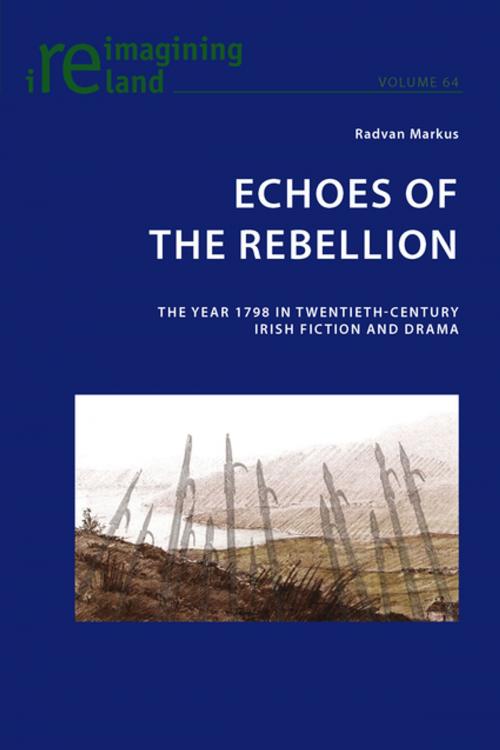 Cover of the book Echoes of the Rebellion by Radvan Markus, Peter Lang