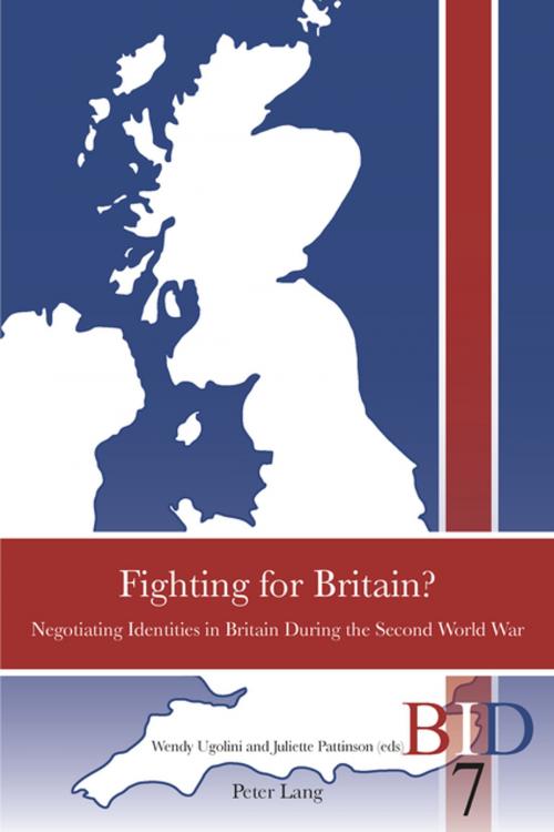 Cover of the book Fighting for Britain? by , Peter Lang