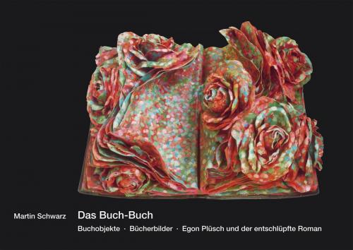 Cover of the book Das Buch-Buch by Martin Schwarz, Conzett Verlag