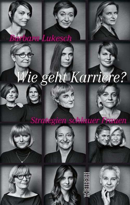 Cover of the book Wie geht Karriere? by Barbara Lukesch, Wörterseh Verlag