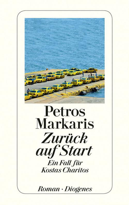 Cover of the book Zurück auf Start by Petros Markaris, Diogenes