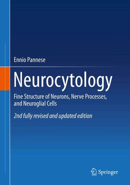 Cover of the book Neurocytology by Ennio Pannese, Springer International Publishing