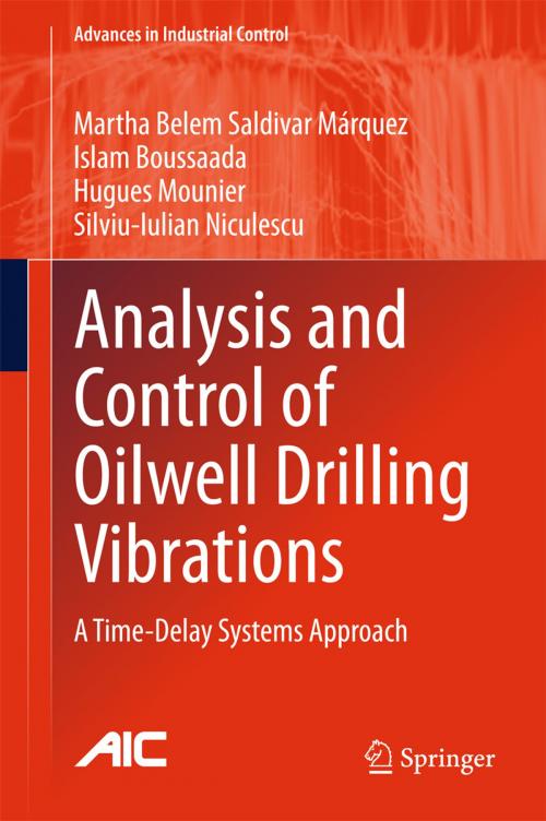 Cover of the book Analysis and Control of Oilwell Drilling Vibrations by Islam Boussaada, Hugues Mounier, Silviu-Iulian Niculescu, Martha Belem Saldivar Márquez, Springer International Publishing