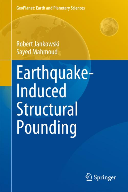 Cover of the book Earthquake-Induced Structural Pounding by Robert Jankowski, Sayed Mahmoud, Springer International Publishing