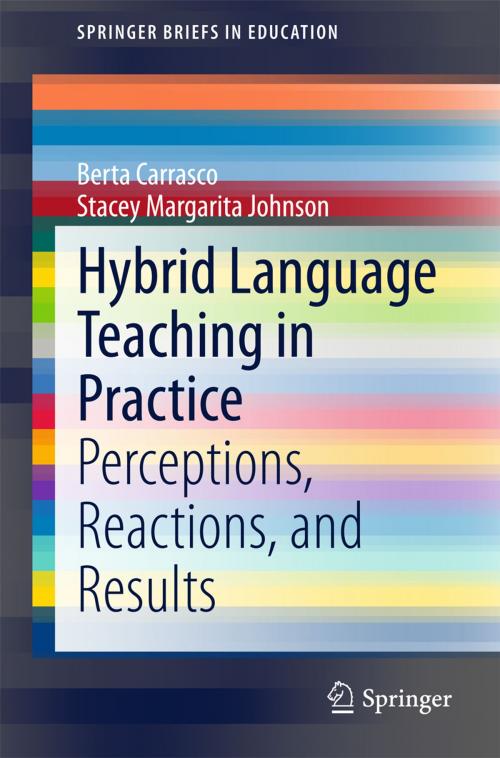 Cover of the book Hybrid Language Teaching in Practice by Berta Carrasco, Stacey Margarita Johnson, Springer International Publishing