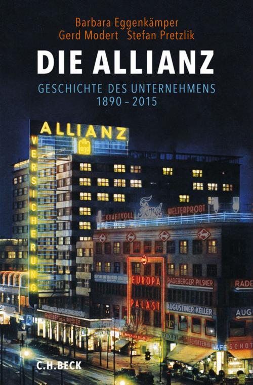 Cover of the book Die Allianz by Barbara Eggenkämper, Gerd Modert, Stefan Pretzlik, C.H.Beck