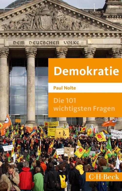 Cover of the book Die 101 wichtigsten Fragen: Demokratie by Paul Nolte, C.H.Beck