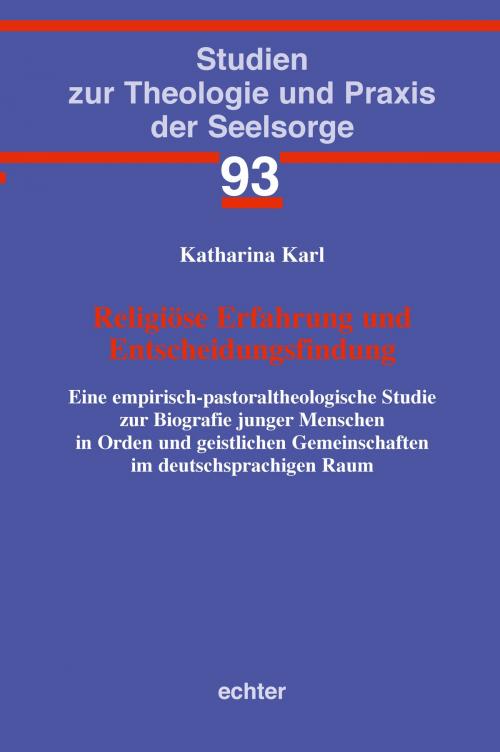 Cover of the book Religiöse Erfahrung und Entscheidungsfindung by Katharina Karl, Echter