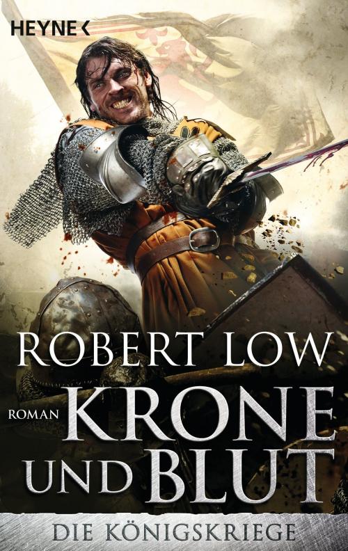 Cover of the book Krone und Blut by Robert Low, Heyne Verlag