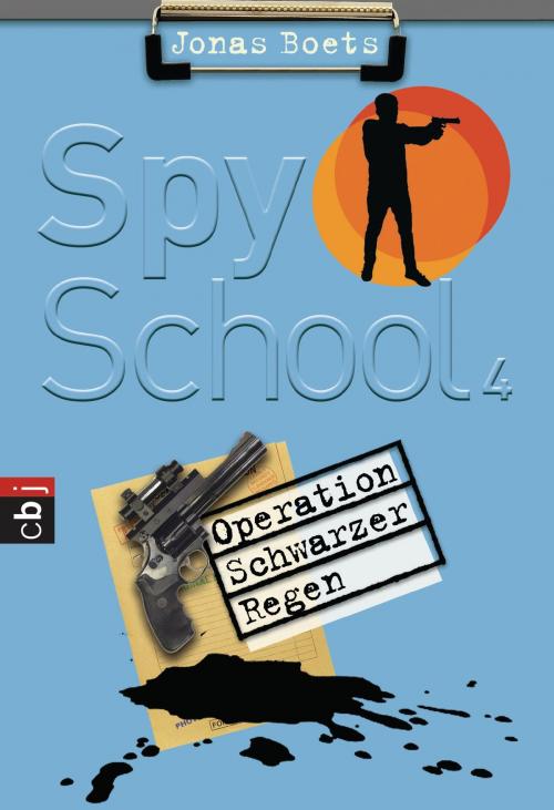 Cover of the book Spy School - Operation schwarzer Regen by Jonas Boets, cbj TB