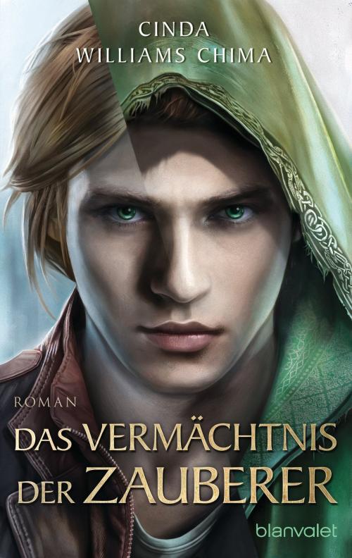 Cover of the book Das Vermächtnis der Zauberer by Cinda Williams Chima, Blanvalet Taschenbuch Verlag
