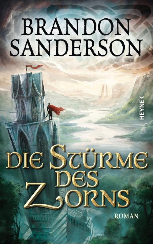 Cover of the book Die Stürme des Zorns by Brandon Sanderson, Heyne Verlag