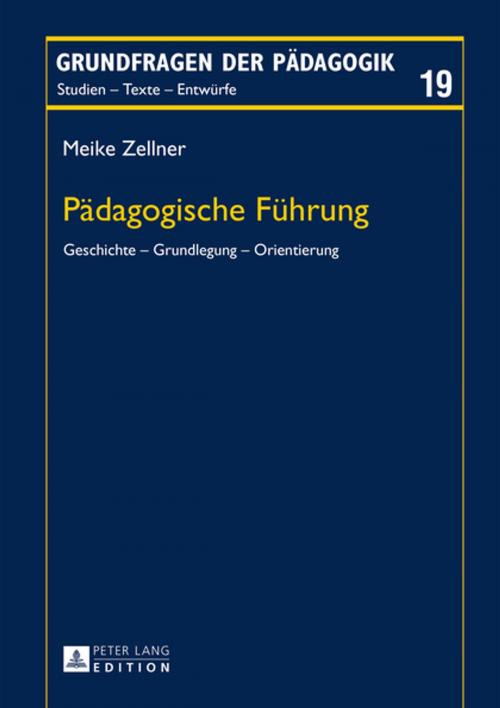 Cover of the book Paedagogische Fuehrung by Meike Zellner, Peter Lang