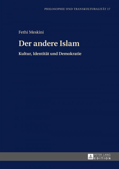 Cover of the book Der andere Islam by Fethi Meskini, Peter Lang