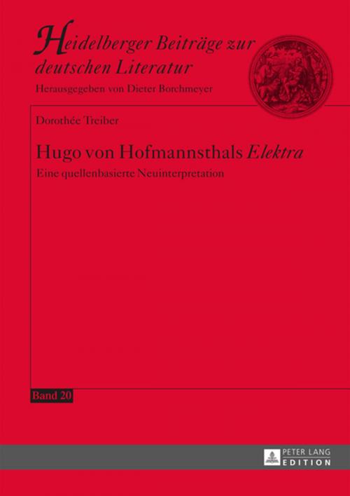Cover of the book Hugo von Hofmannsthals «Elektra» by Dorothée Treiber, Peter Lang