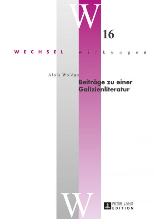 Cover of the book Beitraege zu einer Galizienliteratur by Alois Woldan, Peter Lang