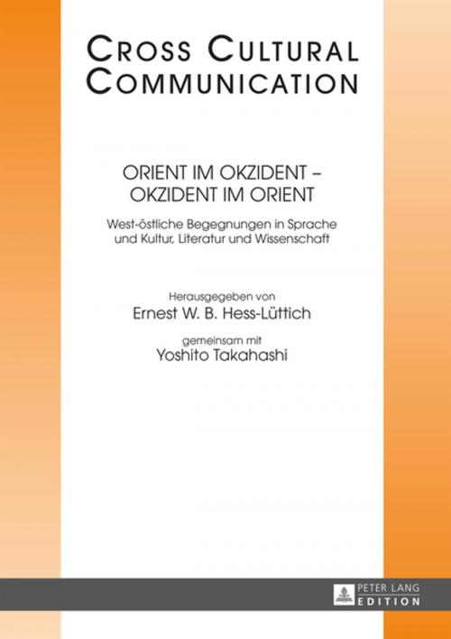 Cover of the book Orient im Okzident Okzident im Orient by , Peter Lang