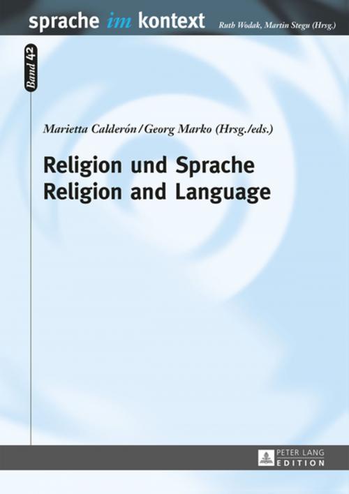 Cover of the book Religion und Sprache- Religion and Language by , Peter Lang