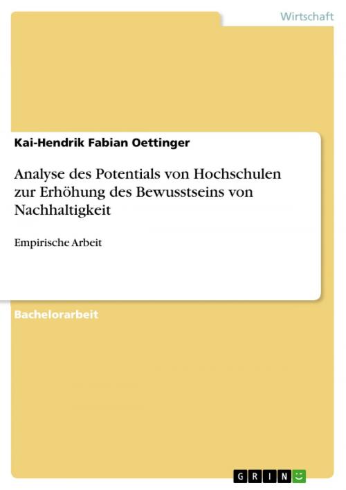 Cover of the book Analyse des Potentials von Hochschulen zur Erhöhung des Bewusstseins von Nachhaltigkeit by Kai-Hendrik Fabian Oettinger, GRIN Verlag
