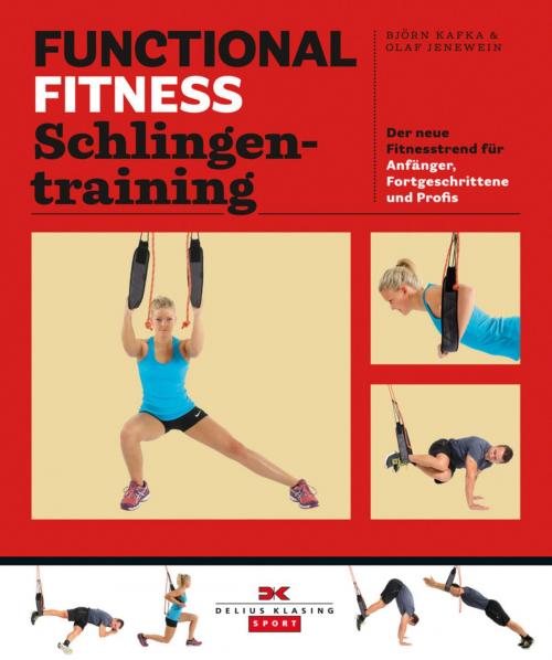 Cover of the book Functional Fitness Schlingentraining by Björn Kafka, Olaf Jenewein, Delius Klasing Verlag