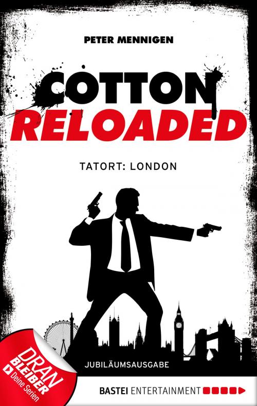 Cover of the book Cotton Reloaded - 30 by Peter Mennigen, Bastei Entertainment