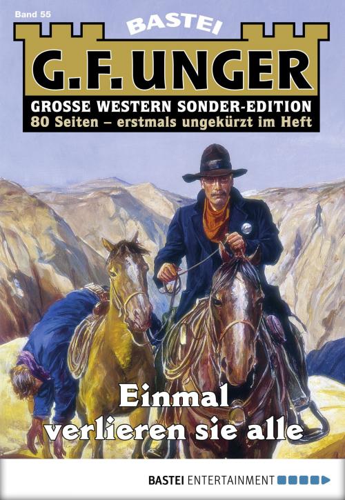 Cover of the book G. F. Unger Sonder-Edition 55 - Western by G. F. Unger, Bastei Entertainment