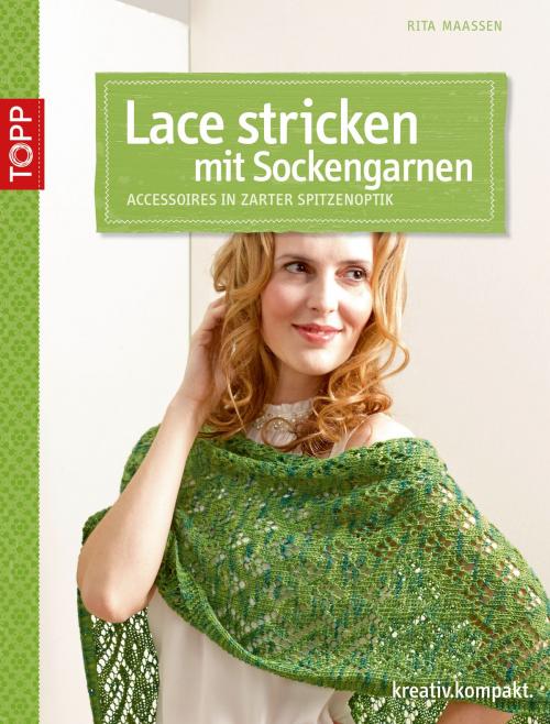 Cover of the book Lace stricken mit Sockengarnen by Rita Maaßen, TOPP