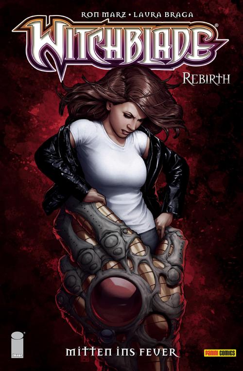 Cover of the book Witchblade - Rebirth, Band 5 - Mitten ins Feuer by Ron Marz, Panini