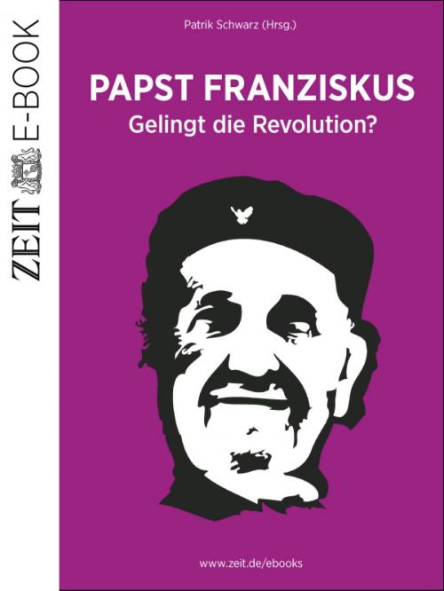 Cover of the book Papst Franziskus by DIE ZEIT, Christ & Welt, epubli