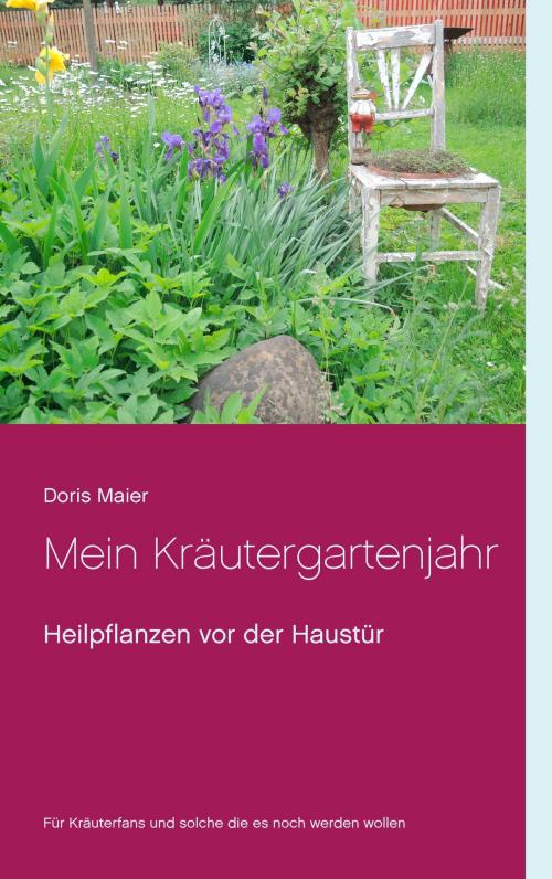 Cover of the book Mein Kräutergartenjahr by Doris Maier, Books on Demand