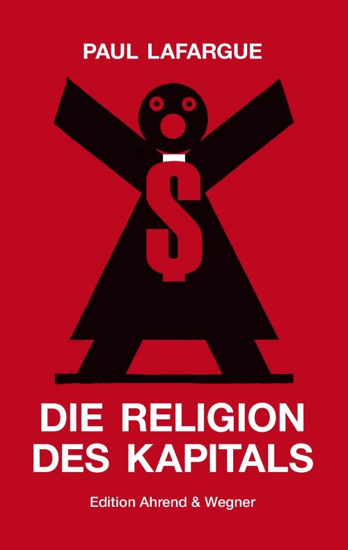 Cover of the book Die Religion des Kapitals by Paul Lafargue, Books on Demand