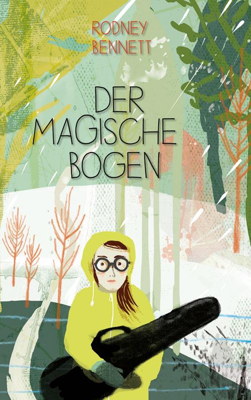 Cover of the book Der magische Bogen by Sünne van der Meulen, Rodney Bennett, Verlag Freies Geistesleben