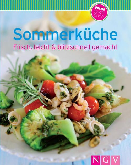 Cover of the book Sommerküche by , Naumann & Göbel Verlag