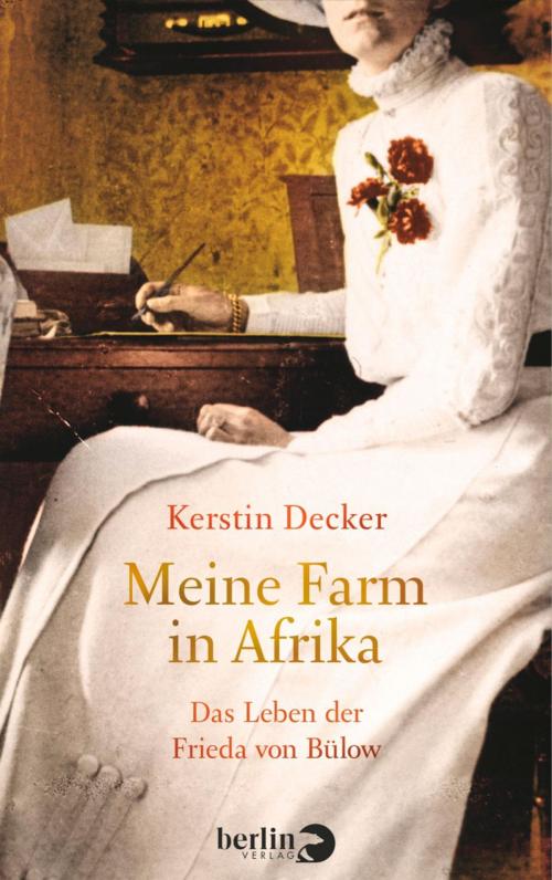 Cover of the book Meine Farm in Afrika by Kerstin Decker, eBook Berlin Verlag