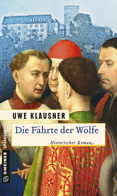 Cover of the book Die Fährte der Wölfe by Uwe Klausner, GMEINER