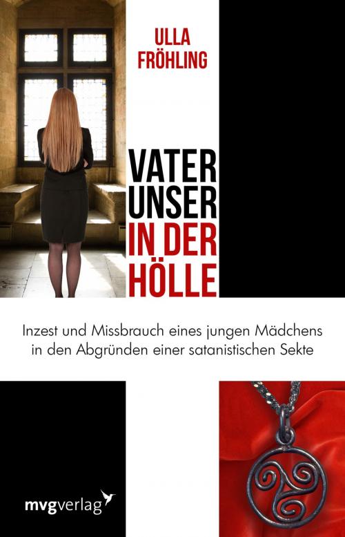 Cover of the book Vater unser in der Hölle by Ulla Fröhling, mvg Verlag