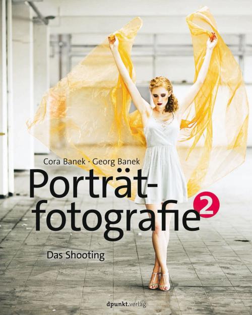Cover of the book Porträtfotografie 2 by Cora Banek, Georg Banek, dpunkt.verlag