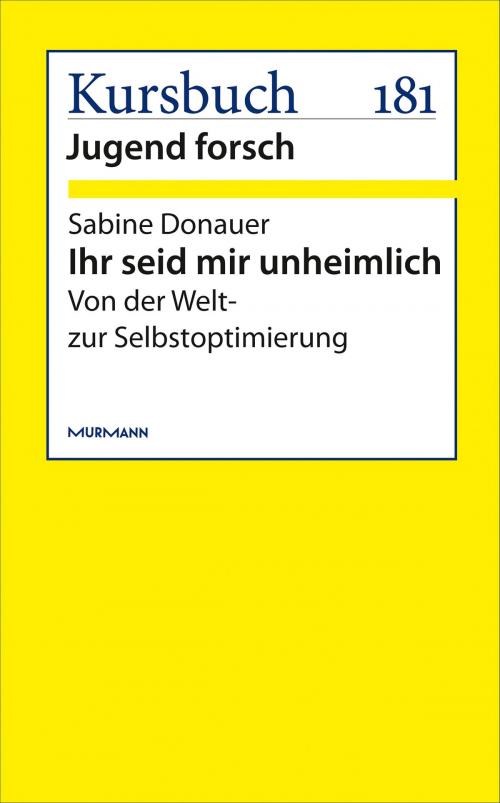 Cover of the book Ihr seid mir unheimlich by Sabine Donauer, Murmann Publishers GmbH