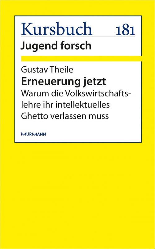 Cover of the book Erneuerung jetzt by Gustav Theile, Murmann Publishers GmbH