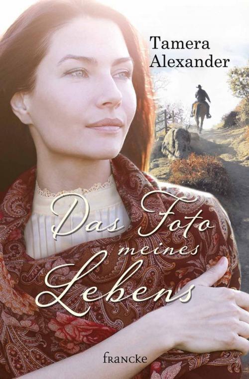 Cover of the book Das Foto meines Lebens by Tamera Alexander, Francke-Buchhandlung