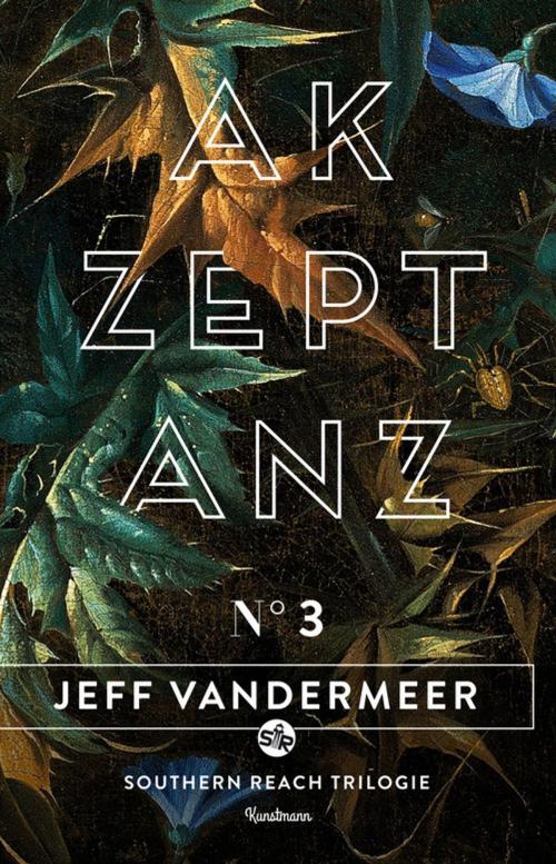 Cover of the book Akzeptanz by Jeff VanderMeer, Verlag Antje Kunstmann