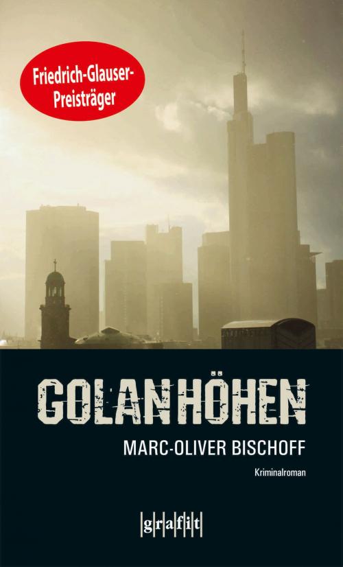 Cover of the book Golanhöhen by Marc-Oliver Bischoff, Grafit Verlag