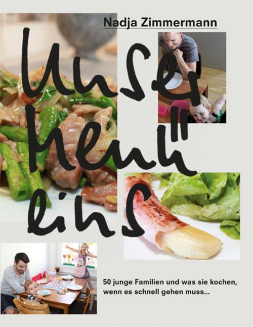 Cover of the book Unser Menü eins by Nadja Zimmermann, Salis Verlag