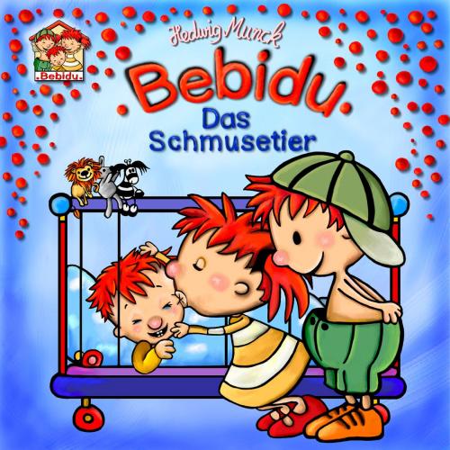 Cover of the book Baby Bebidu - Das Schmusetier by Hedwig Munck, Imediat