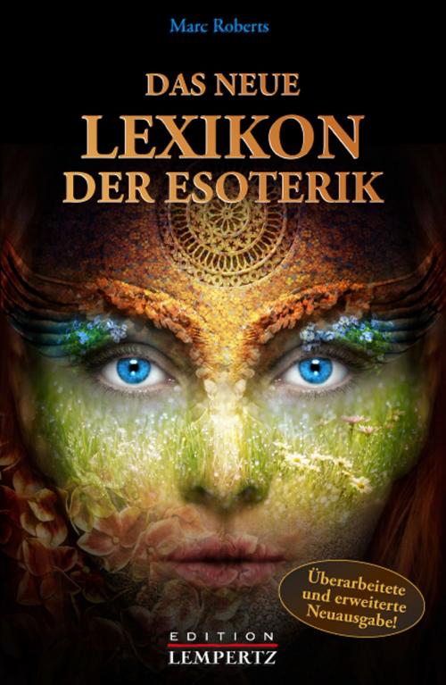 Cover of the book Das neue Lexikon der Esoterik by Marc Roberts, Edition Lempertz